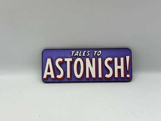 Tales to Astonish!  comics  Logo Display sign board for Marvel Legends Action Figures, LEGO, Funko, Comics, and More.